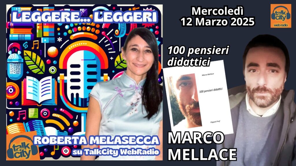 Leggere…Leggeri con Marco Mellace